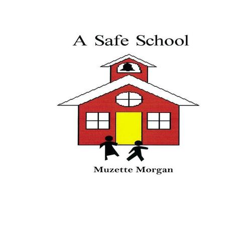 A Safe School