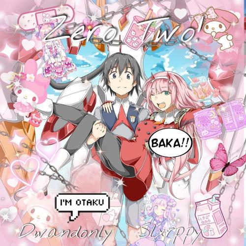 Zero Two! (feat. Slxrppy) [Explicit]