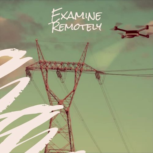 Examine Remotely