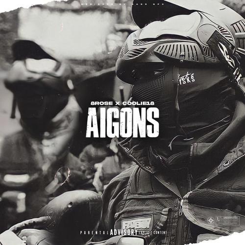 Aigons (feat. #AR, 8Rose & Coolie18) [Explicit]