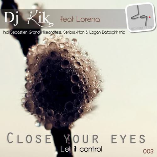 Close Your Eyes (Let It Control) E.P