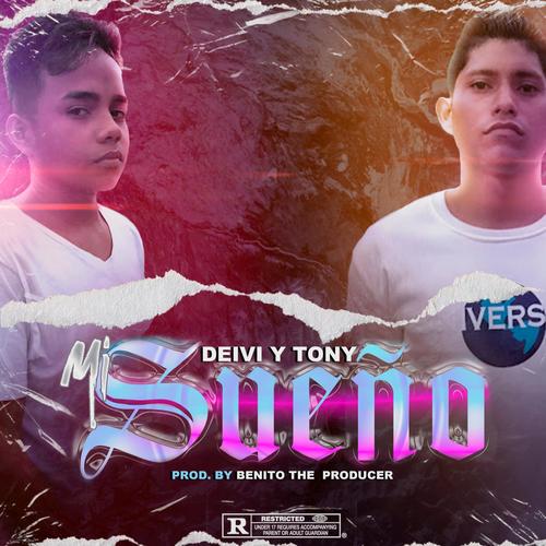 Mi Sueño (feat. Deivi & Tony)