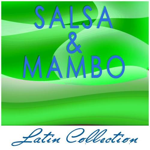 Latin Collection - Salsa & Mambo