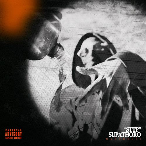 STTP (feat. Supathoro) [Explicit]