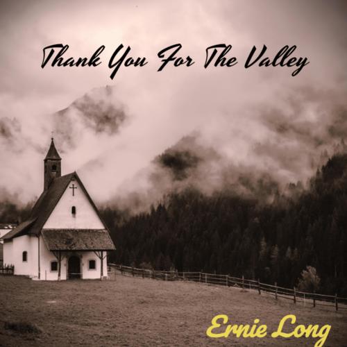 Thank You For The Valley (feat. Paul, Ernie, & The Queen City Travelers) [Remastered]