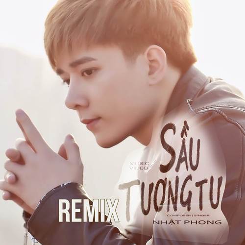 Sầu Tương Tư (Remix)