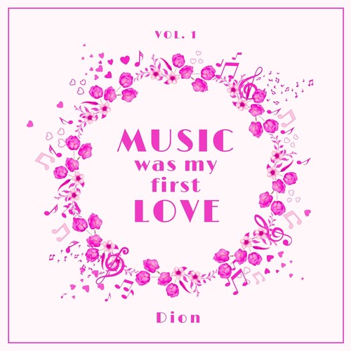 Music Was My First Love, Vol. 1