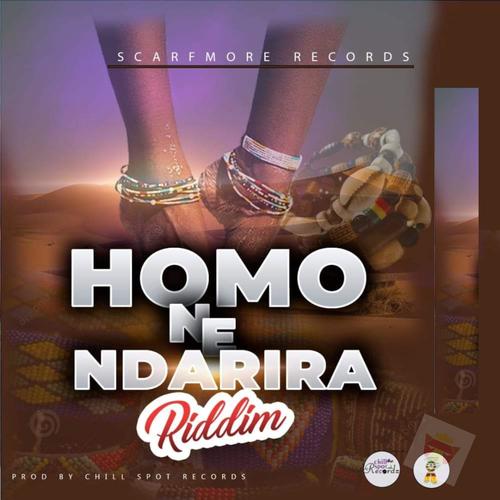 Homo Ne Ndarira Riddim