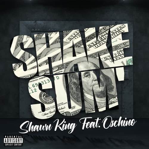 Shake Sum' (feat. Oschino Vasquez) [Explicit]