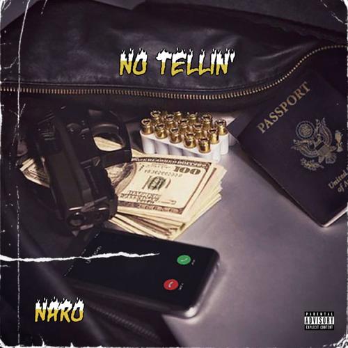 No Tellin' (Explicit)