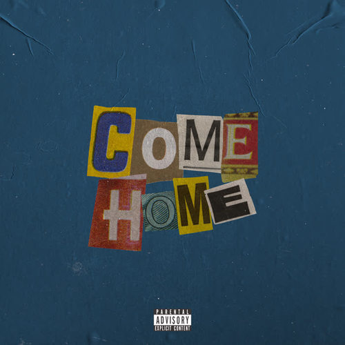 come home (Explicit)