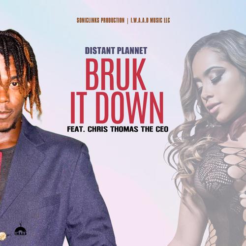 Bruk It Down (feat. Chris Thomas the Ceo)