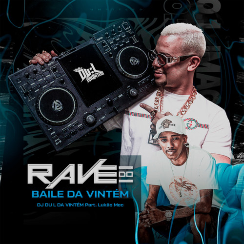 Rave do Baile da Vintém (Explicit)