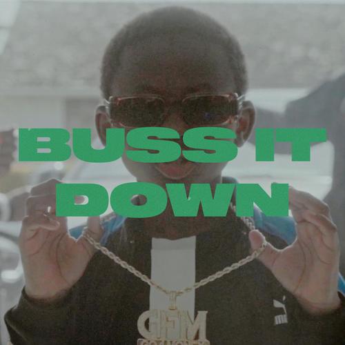 Buss It Down (Explicit)