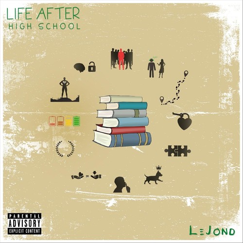 Life After High School (Explicit)