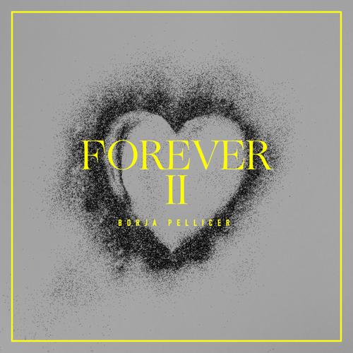 Forever II (Explicit)