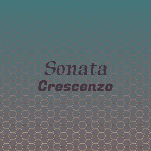 Sonata Crescenzo