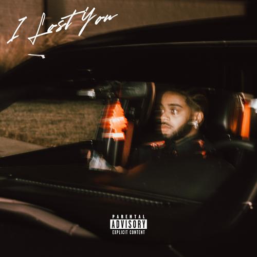 I Lost You (Explicit)