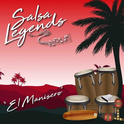 Salsa Legends / El Manisero