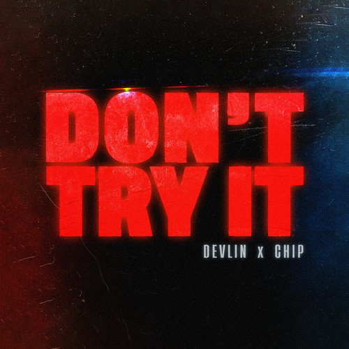 Dont Try It (Explicit)