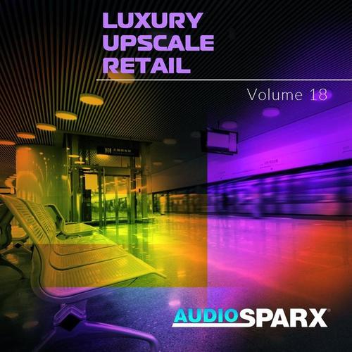 Luxury Upscale Retail Volume 18