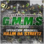 Operation Roadkill: Killin' Da Streetz