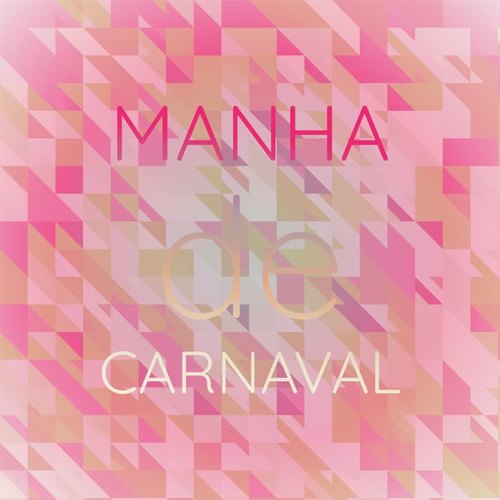Manha de Carnaval