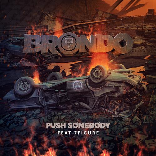 Push Somebody (feat. 7Figure) [Explicit]