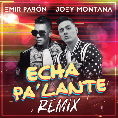 Echa Pa' Lante (Remix)