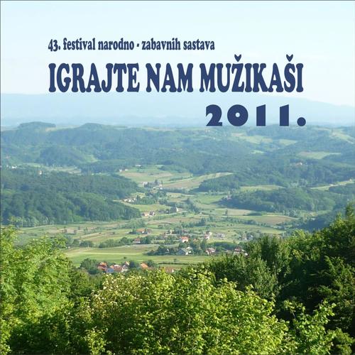 Igrajte nam mužikaši 2011.