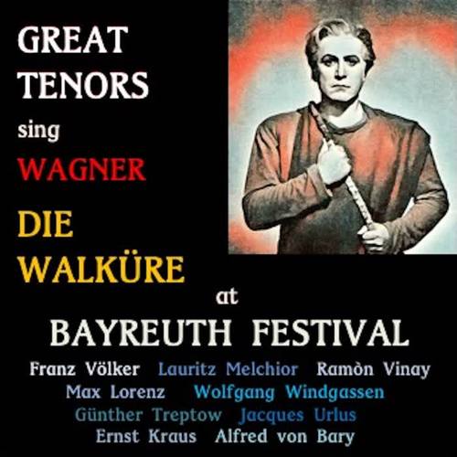 Great tenor sing Wagner · Die Walküre