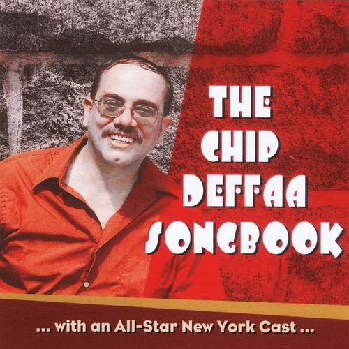 The Chip Deffaa Songbook