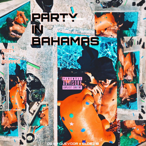 Party In Bahamas (Explicit)