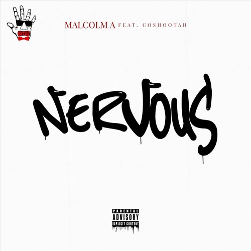 Nervous (feat. Coshootah) [Explicit]