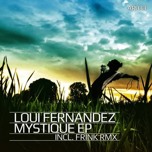 Loui Fernandez - Mystique EP