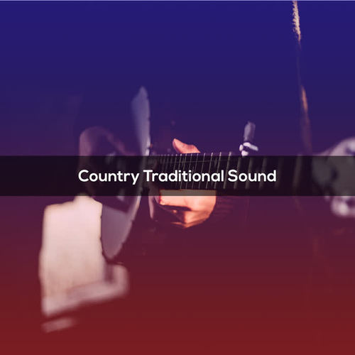 COUNTRY TRADITIONAL SOUND