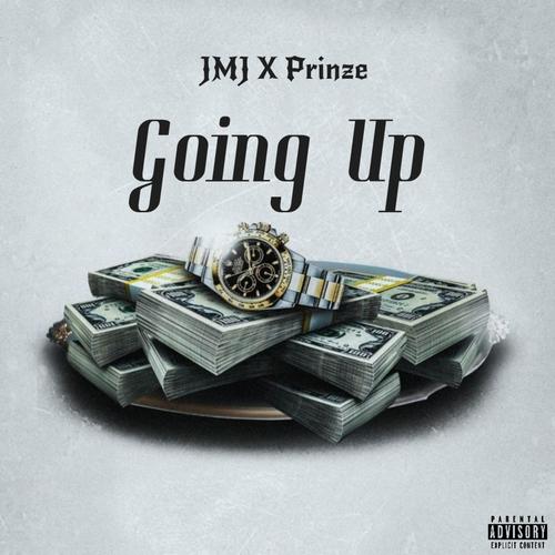 Going Up (feat. Prinze) [Explicit]