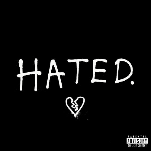 Hated (Explicit)