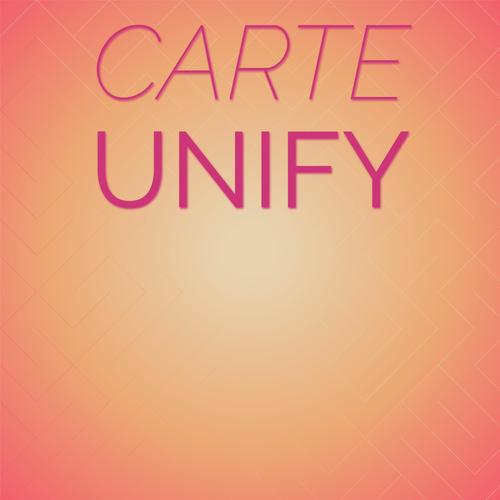 Carte Unify