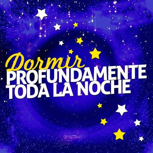 Dormir Profundamente Toda la Noche