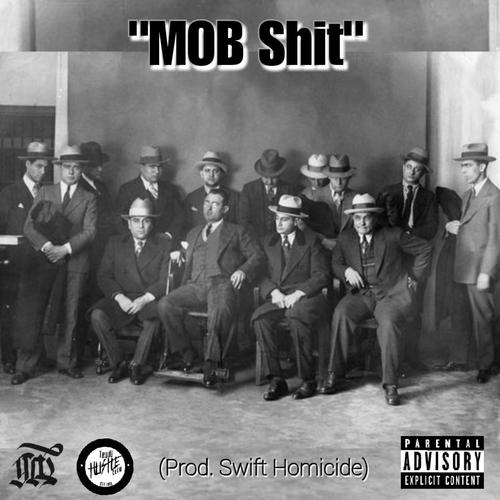 MOB Shit (Explicit)