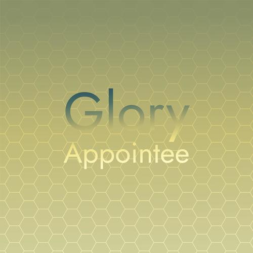 Glory Appointee