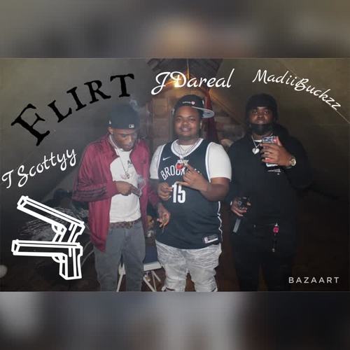 Flirt (feat. JDareal & MadiiBuckzz) [Explicit]