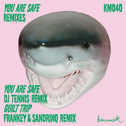 You Are Safe Remixes