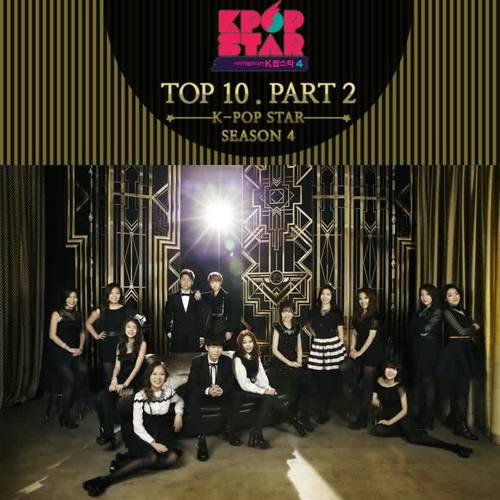 K팝 스타 시즌4 TOP10 Part.2(K-Pop Star Season4 TOP10 Part.2)