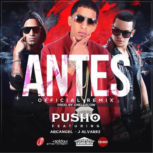 Antes (Remix) [feat. J Alvarez & Arcangel]