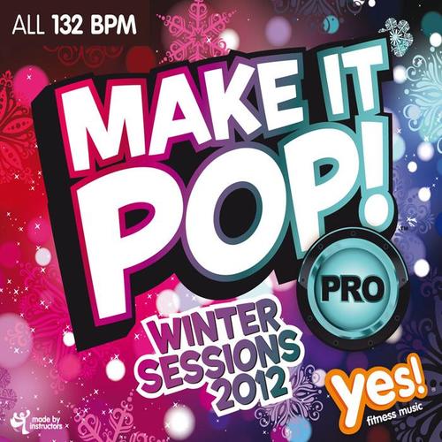 MAKE IT POP! PRO: WINTER SESSION 2012