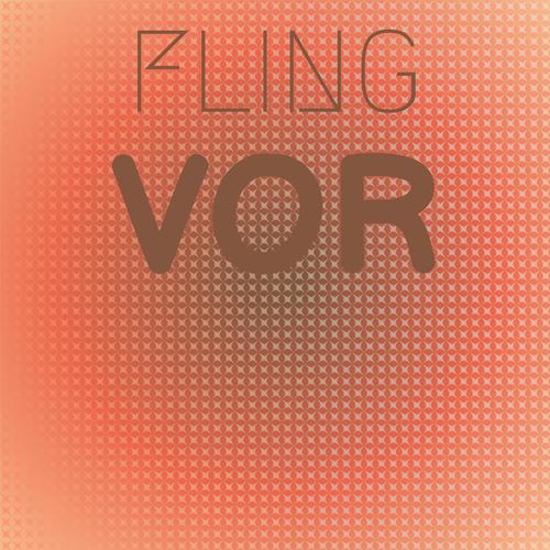 Fling Vor