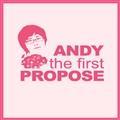 Andy The First Propose