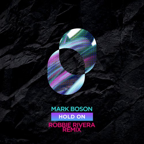 Hold On (Robbie Rivera Remix)